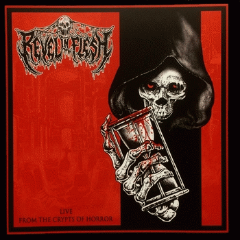 Revel In Flesh (GER) : Live from the Crypts of Horror